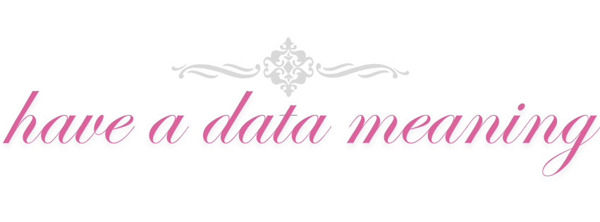 have a data meaning